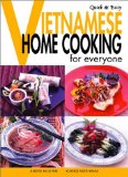 Quick and Easy Vietnamese: Home Cooking for Everyone (Quick and Easy Cookbooks Series)