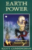 Earth Power: Techniques of Natural Magic (Llewellyn s Practical Magick)