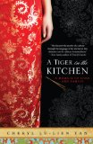 A Tiger in the Kitchen: A Memoir of Food and Family