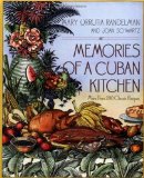 Memories of a Cuban Kitchen: More Than 200 Classic Recipes