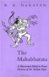 The Mahabharata: A Shortened Modern Prose Version of the Indian Epic