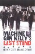 Machine Gun Kellys Last Stand
