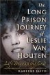 The Long Prison Journey of Leslie Van Houten: Life Beyond the Cult
