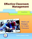 Effective Classroom Management: Models and Strategies for Today s Classrooms (2nd Edition)