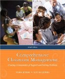 Comprehensive Classroom Management: Creating Communities of Support and Solving Problems (9th Edition)
