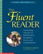 The Fluent Reader: Oral Reading Strategies for Building Word Recognition, Fluency, and Comprehension