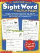 100 Write-And-Learn Sight Word Practice Pages: Engaging Reproducible Activity Pages That Help Kids Recognize, Write, and Really LEARN the Top 100 High-Frequency Words That are Key to Reading Success