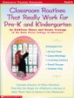 Classroom Routines That Really Work for Prek and Kindergarten