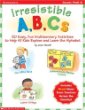 Irresistible A, B, Cs (Grades PreK-K)