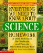 Everything You Need to Know About Science Homework (Homework Reference Series)