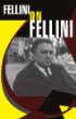 Fellini on Fellini