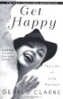 Get Happy : The Life of Judy Garland