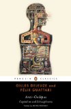 Anti-Oedipus: Capitalism and Schizophrenia (Penguin Classics)