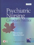 The Psychiatric Nursing for Canadian Practice: A Practical Approach (Point (Lippincott Williams and Wilkins))