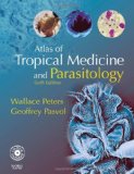 Atlas of Tropical Medicine and Parasitology: Text with CD-ROM