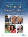 Lippincott s Manual of Psychiatric Nursing Care Plans