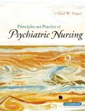 Principles and Practice of Psychiatric Nursing (Principles and Practice of Psychiatric Nursing (Stuart))