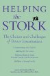 Helping the Stork : The Choices and Challenges of Donor Insemination