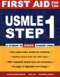 First Aid for the USMLE Step 1: 2003