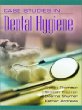 Case Studies in Dental Hygiene