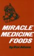 Miracle Medicine Foods