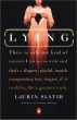 Lying: A Metaphorical Memoir