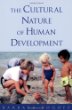 The Cultural Nature of Human Development