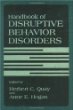 Handbook of Disruptive Behavior Disorders