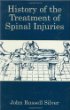 History of the Treatment of Spinal Injuries