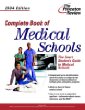 Complete Book of Medical Schools, 2004 Edition