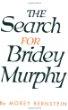 The Search for Bridey Murphy