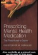 Prescribing Mental Health Medication: The Practitioner's Guide