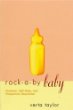 Rock-A-By Baby: Feminism, Self-Help and Postpartum Depression