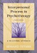 Interpersonal Process in Psychotherapy: A Relational Approach