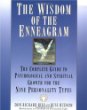 The Wisdom of the Enneagram : The Complete Guide to Psychological and Spiritual Growth for the Nine Personality Types