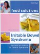 Irritable Bowel Syndrome (Food Solutions):: Recipes and Advice to Control Symptoms