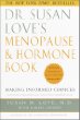 Dr. Susan Loves Menopause and Hormone Book: Making Informed Choices