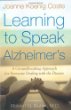 Learning to Speak Alzheimers : A Groundbreaking Approach for Everyone Dealing with the Disease