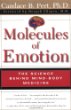 Molecules Of Emotion: The Science Behind Mind-Body Medicine