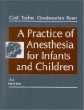 A Practice of Anesthesia for Infants and Children