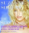 The Sexy Years: Discover the Hormone Connection--The Secret to Fabulous Sex, Great Health, and Vitality, for Women and Men