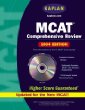 Kaplan MCAT Comprehensive Review with CD-ROM, 7th Edition : 2004 Edition