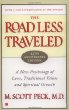 The Road Less Traveled, 25th Anniversary Edition : A New Psychology of Love, Traditional Values and Spiritual Growth