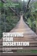 Surviving Your Dissertation: A Comprehensive Guide to Content and Process