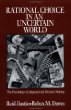 Rational Choice in an Uncertain World : The Psychology of Judgement and Decision Making