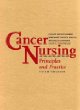 Cancer Nursing: Principles and Practice