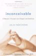 Inconceivable : A Womans Triumph over Despair and Statistics