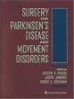 Surgery for Parkinsons Disease and Movement Disorders