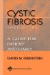 Cystic Fibrosis: A Guide for Patient and Family