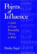 Points of Influence : A Guide to Using Personality Theory at Work